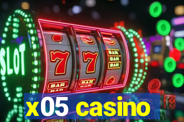 x05 casino